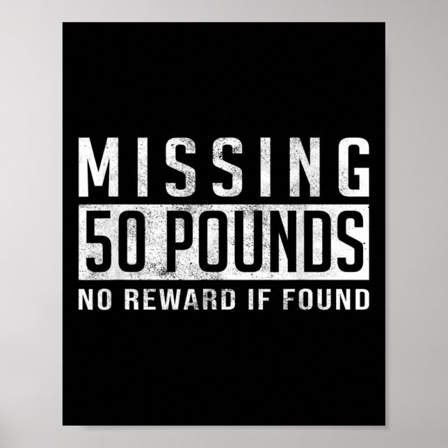 Missing 50 Pounds Weight Loss Motivation Quote Gif Poster (Front)