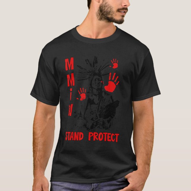 Missing and Murdered Indigenous Women MMIW 3 T-Shirt (Front)