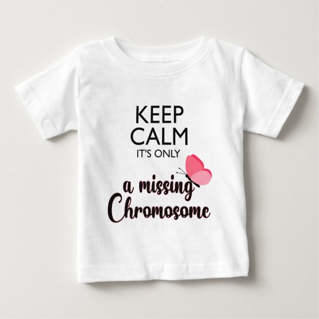 Missing Chromosome Turner syndrome awareness Baby T-Shirt (Front)
