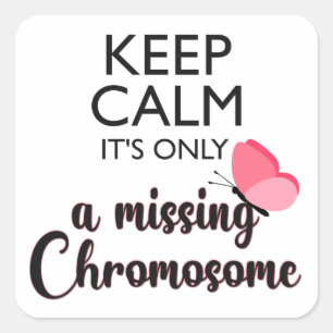 Missing Chromosome Turner syndrome awareness Square Sticker