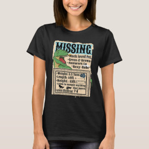 Missing Pet Tyrannosaurus Rex Funny T-Rex Dinosaur T-Shirt