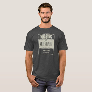 Missing white privilege T-Shirt