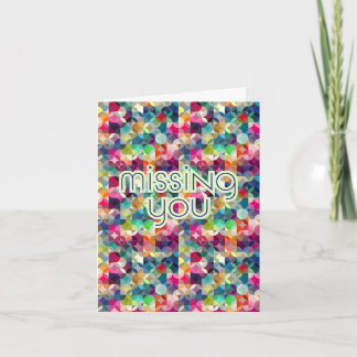 Missing You Friendship Card