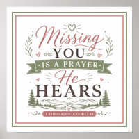 Missing You Is A Prayer He Hears Christian Quotes