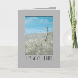 Missing you, it's so quiet here rural fencepost card