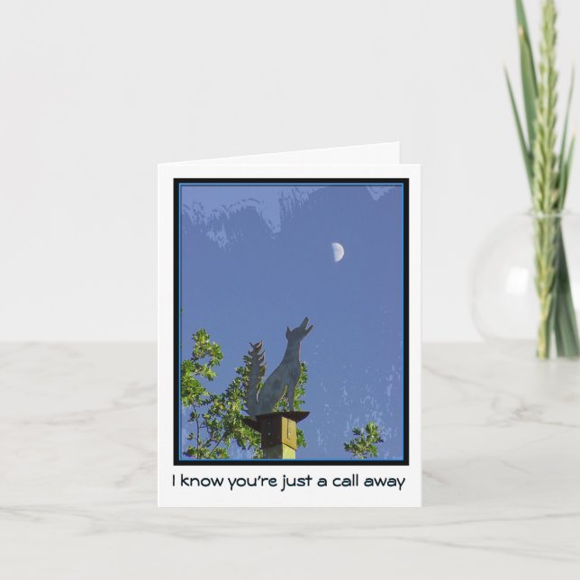 Missing You--Just a Call Away--Coyote and Moon Card (Front)