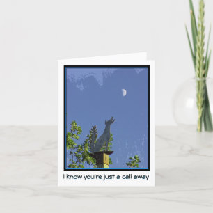 Missing You--Just a Call Away--Coyote and Moon Card