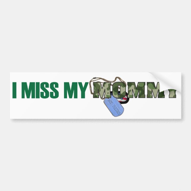 Missing You Mummy Bumper Sticker (Front)