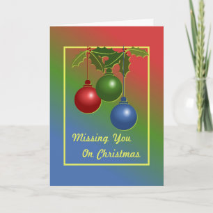 Missing You On Chrismtas Card