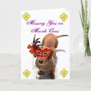Missing you on Mardi Gras Dachshund greeting card