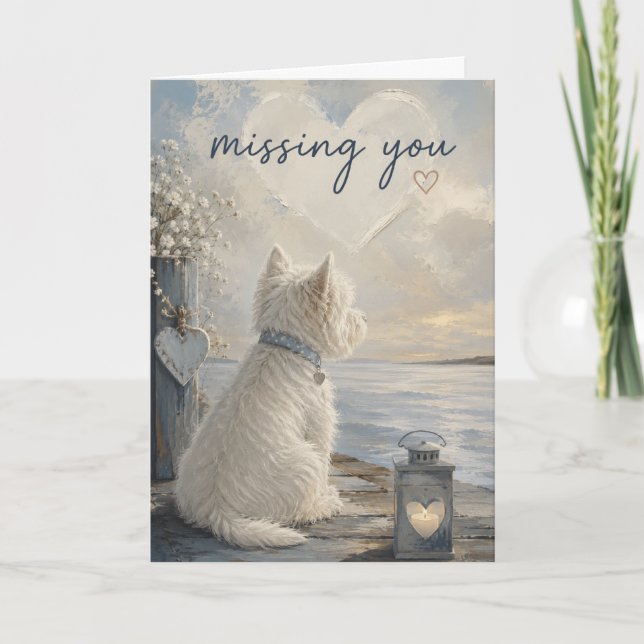 Missing You Westie Greeting Card (Front)