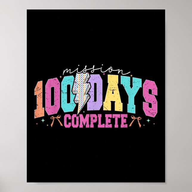 Mission 100 Days Complete Funny 100 Days Of School Poster (Front)