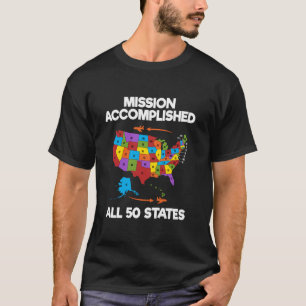 Mission Accomplished All 50 States Map Road Trip T T-Shirt