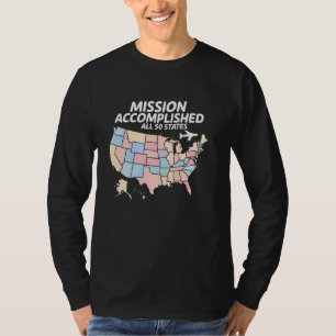 Mission Accomplished All 50 States Map Road Trip T T-Shirt