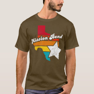 Mission Bend Texas Vintage Distressed Souvenir 2 T-Shirt