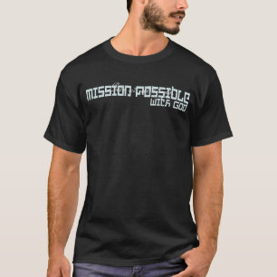 Mission Possible with God, Distressed T-Shirt