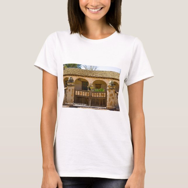 Mission San Miguel Arcángel California Products T-Shirt (Front)