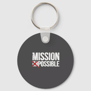 Mission Ssible Saying Quote Shirt. Insrational Rel Key Ring