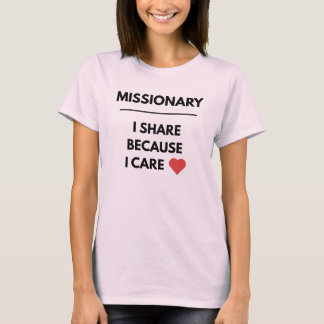 Missionary Share Care™ LDS Women’s, Colours, Style T-Shirt