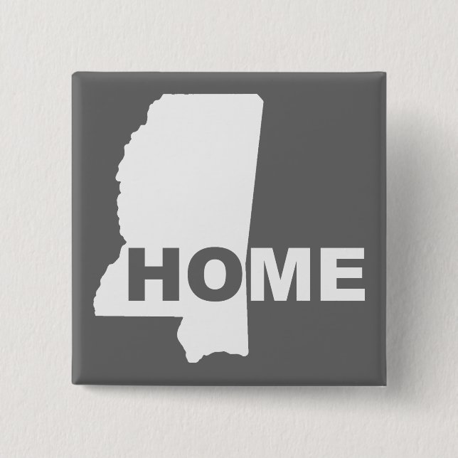 Mississippi Home Away From State Button Badge Pin (Front)