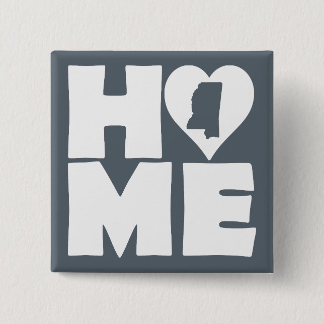 Mississippi Home Heart State Button Badge Pin (Front)