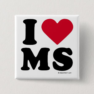 MISSISSIPPI - "I LOVE MS" "I LOVE MISSISSIPPI" 15 CM SQUARE BADGE