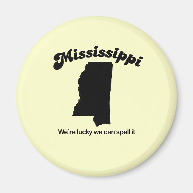 Mississippi Motto - Spell it Magnet (Front)