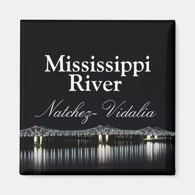 Mississippi River Bridge - Natchez Vidalia magnet (Front)