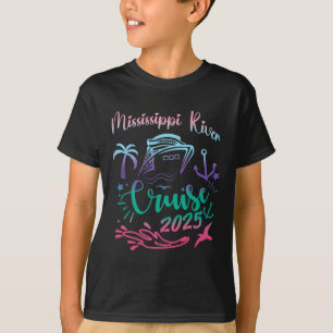 Mississippi River Cruise 2025 Family Vacation Trip T-Shirt