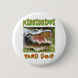 MISSISSIPPI YARD DOG 6 CM ROUND BADGE