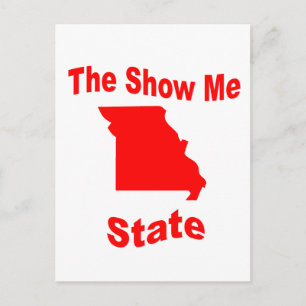Missouri: The Show Me State Postcard