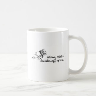 MIsta Mista Coffee Mug