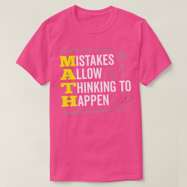 Mistakes Allow Thinking to Happen Math Quote T-Shirt (Design Front)