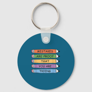 Mistakes Are Proof That You Are Trying Insrational Key Ring