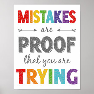 Mistakes Are Proof You Are Trying Growth Mindset Poster
