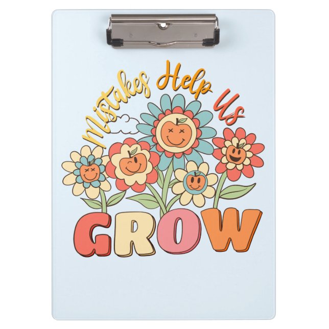 Mistakes Help Us Grow | Playful Floral Motivation Clipboard (Front)