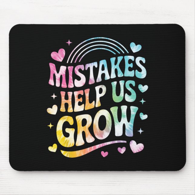 Mistakes Help Us Grow Positive Rainbow Groovy Tie  Mouse Pad (Front)