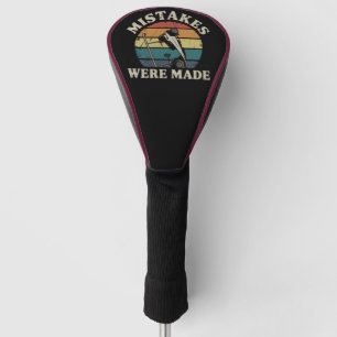 Mistakes Were Made Funny Golf Cart Club Motif Head Cover