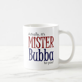 Mister Bubba Coffee Mug