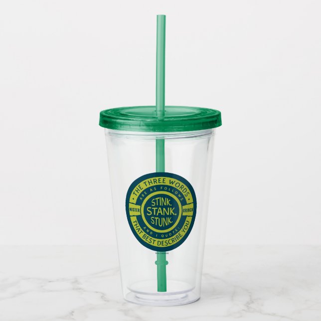 Mister Grinch | Stink Stank Stunk Quote Acrylic Tumbler (Front)
