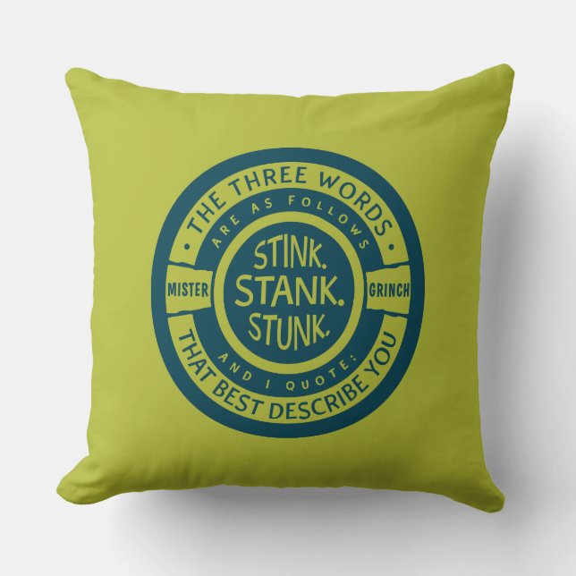 Mister Grinch | Stink Stank Stunk Quote Cushion (Front)
