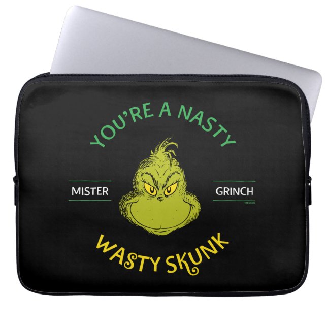Mister Grinch | You're a Nasty Wasty Skunk Laptop Sleeve (Front)