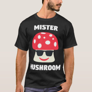 Mister Mushroom Funny Vegetarian Sunglasses Mushro T-Shirt