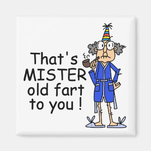 Mister Old Fart Birthday Humor Magnet