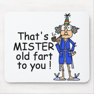 Mister Old Fart Birthday Humour Mouse Pad