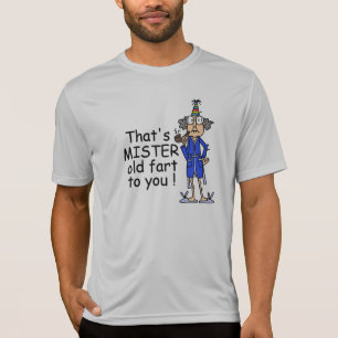 Mister Old Fart Birthday Humour T-Shirt