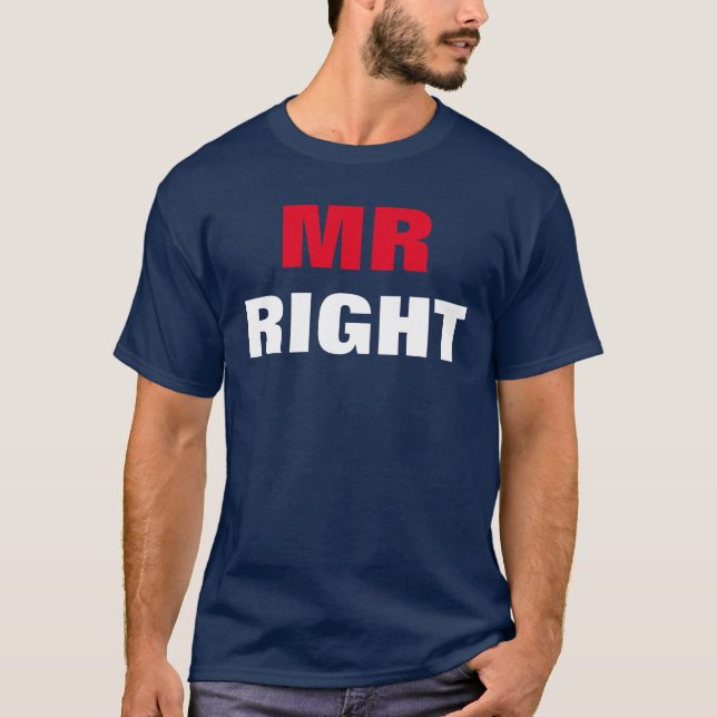 Mister Right Funny Navy Blue T-Shirt (Front)
