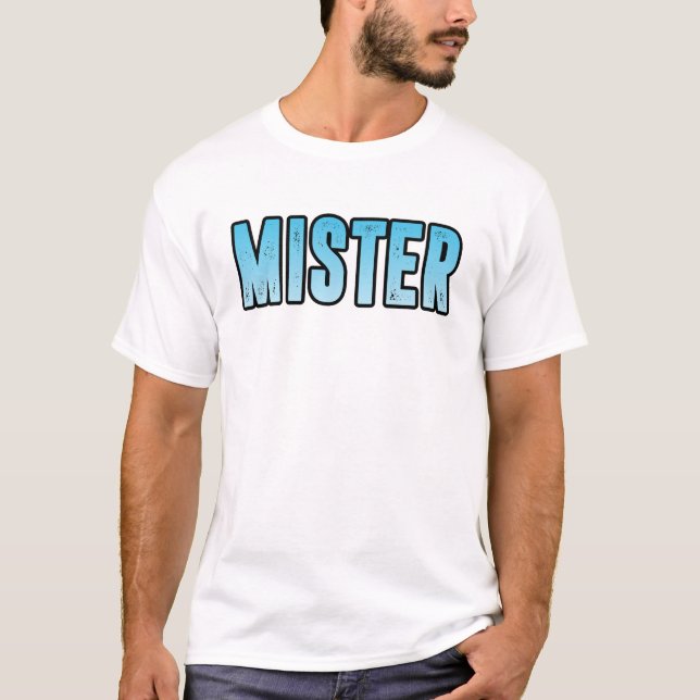 Mister T-Shirt (Front)