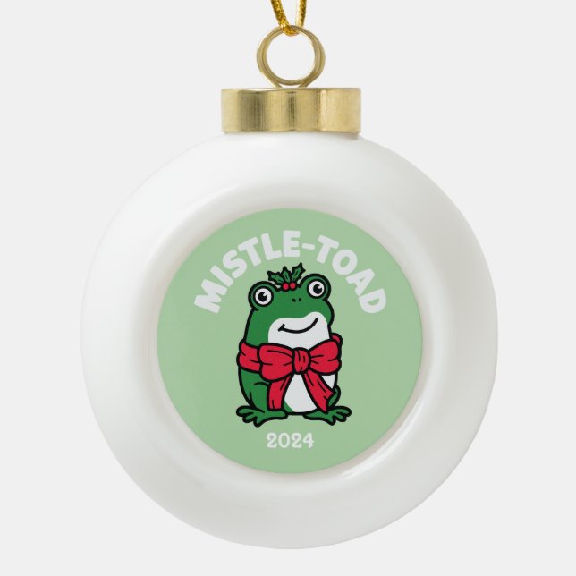 Mistle-Toad Ceramic Ball Christmas Ornament (Front)