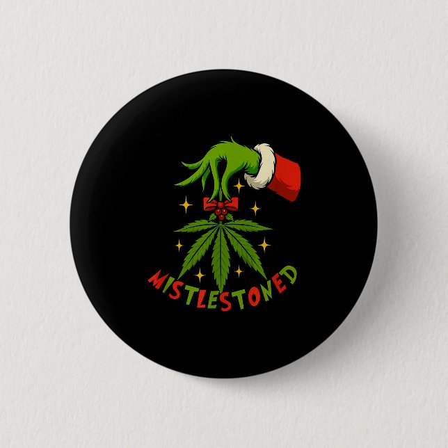 Mistlestoned Weed Leaf Funny Stoner Christmas  6 Cm Round Badge (Front)